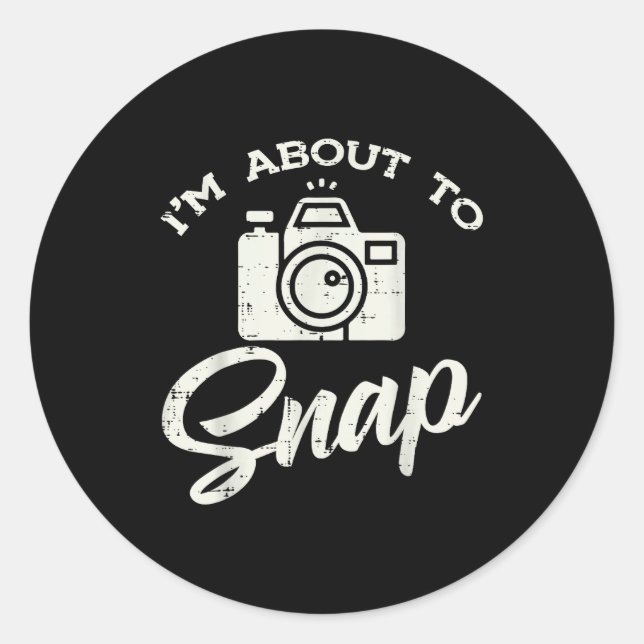 Photographer Camera Im About To Snap Funny Photo M Classic Round Sticker (Front)