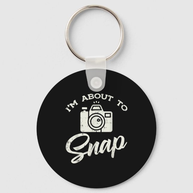 Photographer Camera Im About To Snap Funny Photo M Keychain (Front)