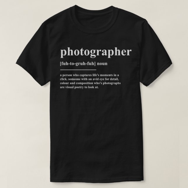 Photographer Definition T-Shirt (Design Front)