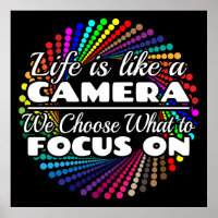 Photographer Focus Quote - Life Like a Camera