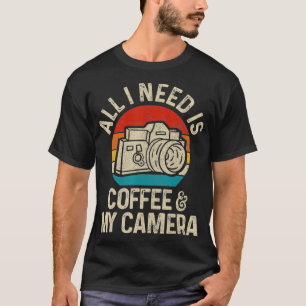 Photographer Gift Coffee  Camera Funny Vintage Pho T-Shirt