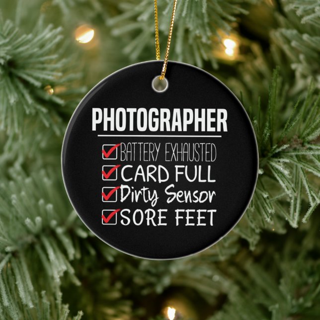 Photographer Life - Funny Photography Checklist Ceramic Ornament (Tree)