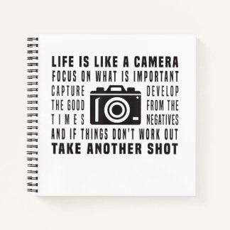 Photographer Life Is Like A Camera Photography Notebook