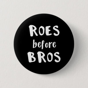 Photographer Roes Before Bros Photography Gift 2 Inch Round Button