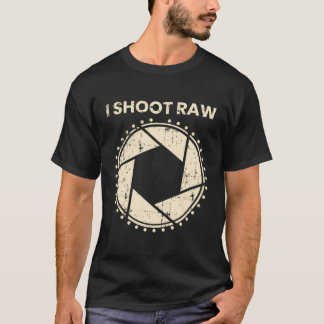 Photographer T-Shirt I Shoot Raw Camera Bezel Retr