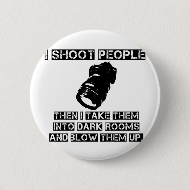 Photographers are So Violent 2 Inch Round Button (Front)