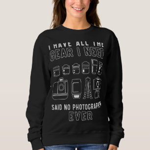 Photography Gear Camera Photographer Sweatshirt