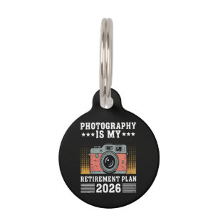 Photography Is My Retirement Plan 2026 Pet Tag