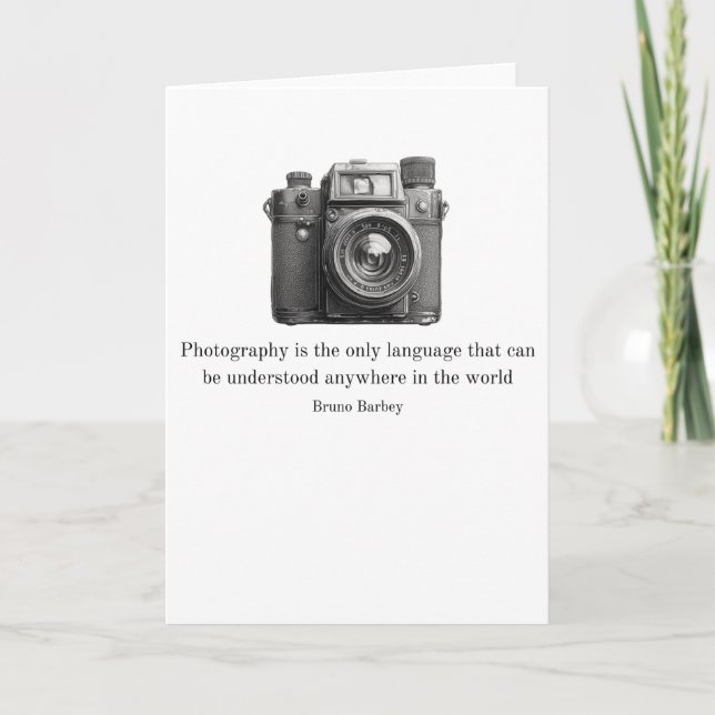 Photography is the Only Language Greetings Card (Front)