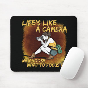 Photography - Life Like A Camera Photographer Mouse Pad