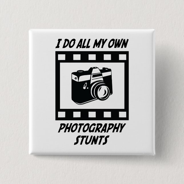 Photography Stunts 2 Inch Square Button (Front)