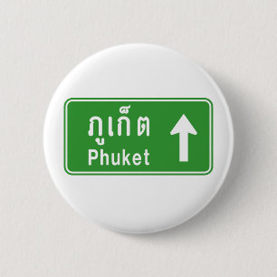 Phuket Ahead ⚠ Thai Highway Traffic Sign ⚠ 2 Inch Round Button