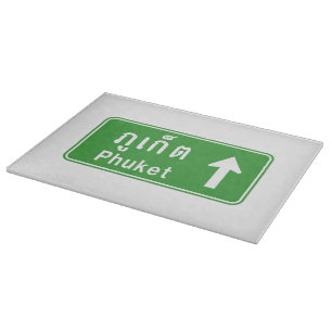 Phuket Ahead ⚠ Thai Highway Traffic Sign ⚠ Cutting Board