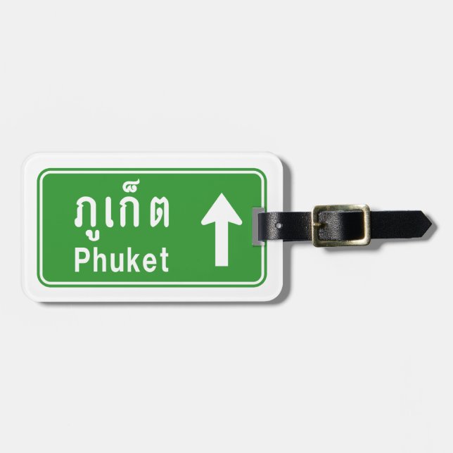 Phuket Ahead ⚠ Thai Highway Traffic Sign ⚠ Luggage Tag (Front Horizontal)
