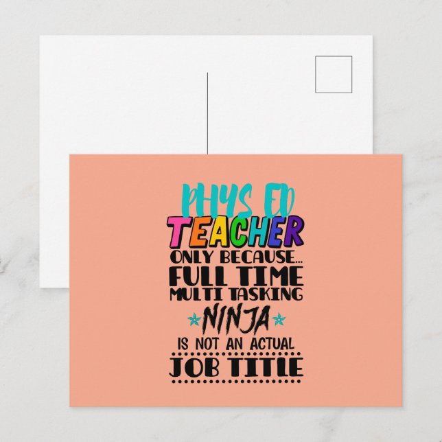 Phys Ed Teacher Only Because Full Time Multi Task Postcard (Front/Back)