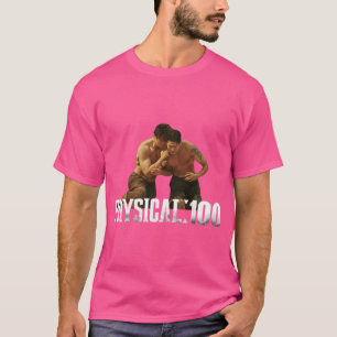 Physical 100 (Netflix Show) T-Shirt