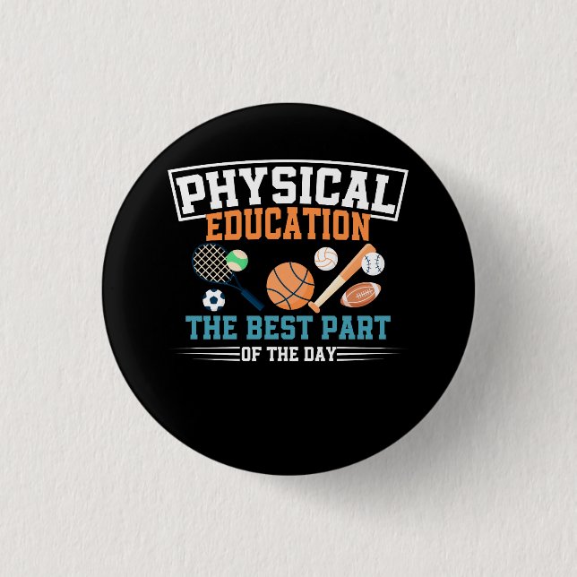 Physical Education PE Teacher Strong School P.E. T 1 Inch Round Button (Front)