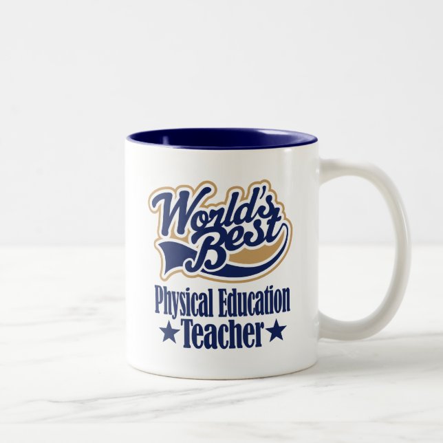 Physical Education Teacher Gift For (Worlds Best) Two-Tone Coffee Mug (Right)