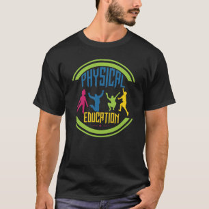 Physical Education- With Children Playing T-Shirt