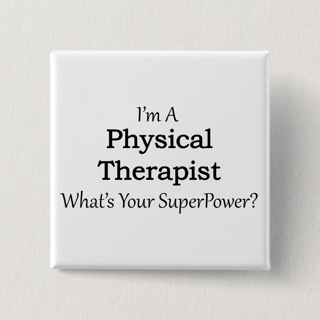Physical Therapist 2 Inch Square Button (Front)