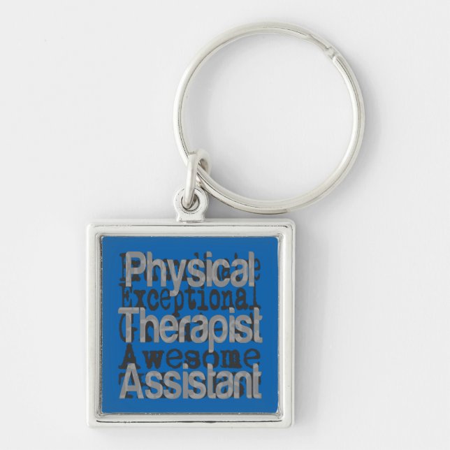Physical Therapist Assistant Extraordinaire Keychain (Front)