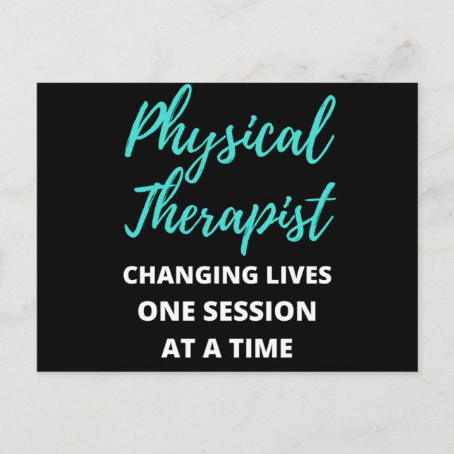 Physical Therapist Changing Lives One Session Holiday Postcard (Front)