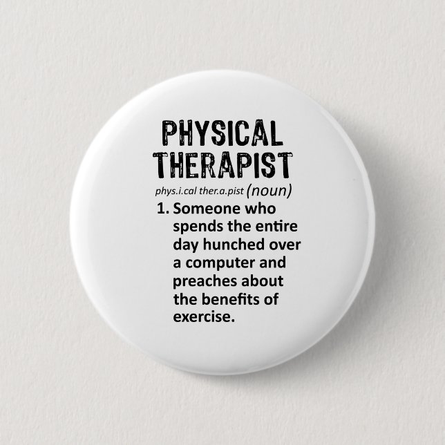 Physical Therapist Definition 2 Inch Round Button (Front)