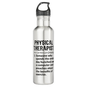 Physical Therapist Definition 710 Ml Water Bottle