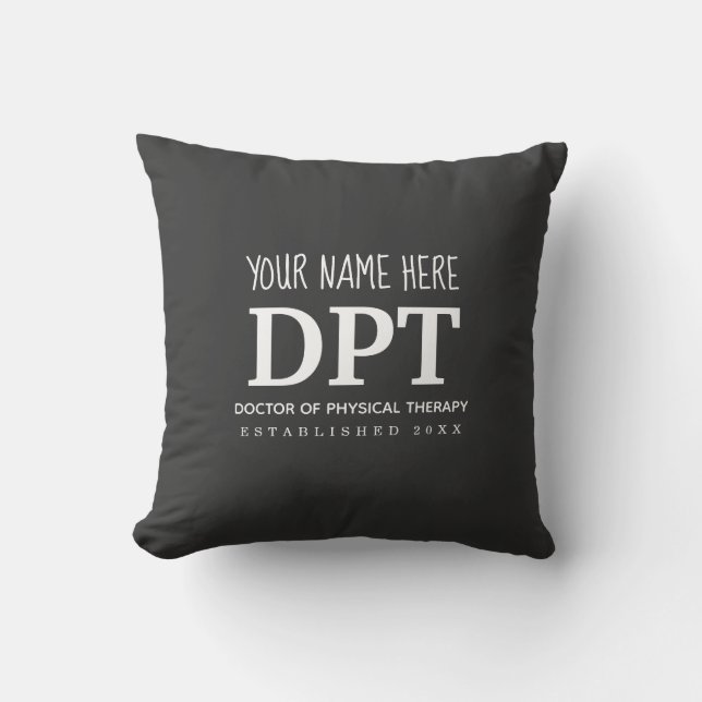 Physical Therapist DPT Simple Custom  Throw Pillow (Front)