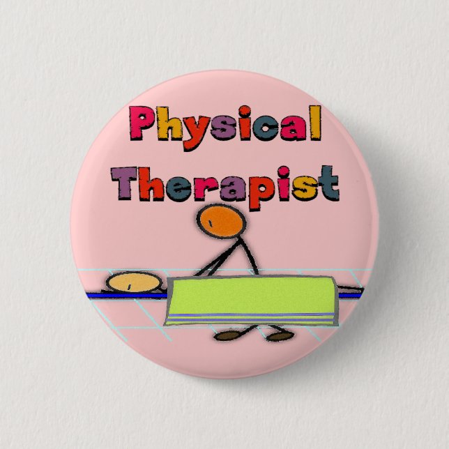 Physical Therapist Gifts 2 Inch Round Button (Front)