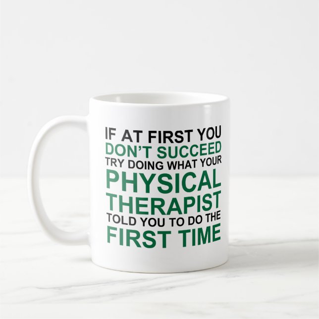 Physical Therapist Humourous Mug (Left)