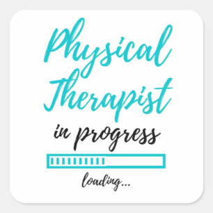 Physical Therapist In Progress 2 Square Sticker