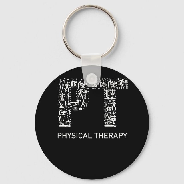 Physical Therapist Physical Therapy Gift PT Month Keychain (Front)
