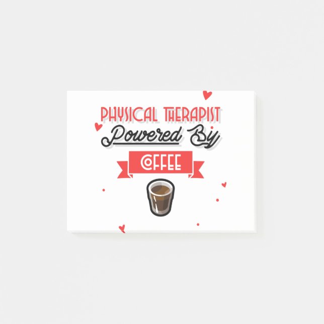 Physical Therapist Powered By Coffee Post-it Notes (Front)