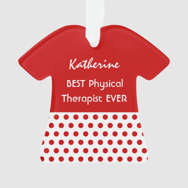 PHYSICAL THERAPIST Profession RED Polka Dots A10 Ornament (Front)