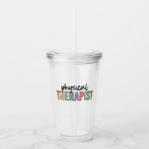 Physical Therapist PT Graduate Physiotherapy Acrylic Tumbler