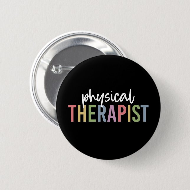 Physical Therapist PT Graduate Physiotherapy Gifts 2 Inch Round Button (Front & Back)