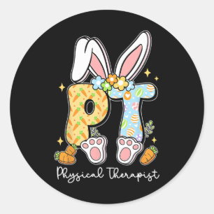 Physical Therapist Pt Physical Therapy Bunny Easte Classic Round Sticker