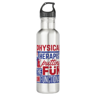 Physical Therapist Putting the Fun in Functional 710 Ml Water Bottle