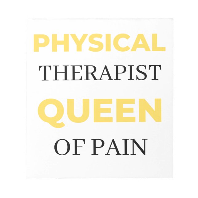 Physical Therapist Queen Of Pain 2 Notepad (Front)