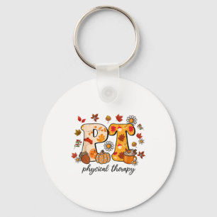 Physical Therapist Shirt Pt Fall Thanksgiving Autu Keychain