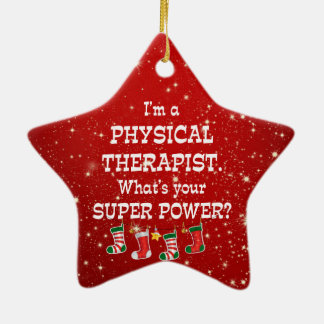 Physical Therapist Super Power, Christmas Design Ceramic Ornament