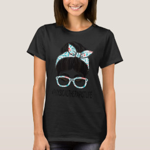 Physical Therapist Week Appreciation Day Women Mes T-Shirt