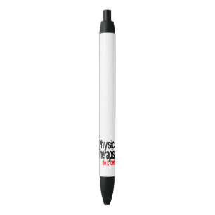 Physical Therapists Do It Better Black Ink Pen