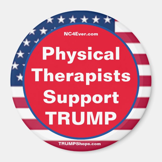 Physical Therapists Support TRUMP Patriotic magnet (Front)