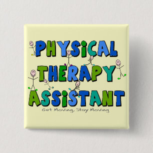 Physical Therapy Assistant Gifts 2 Inch Square Button