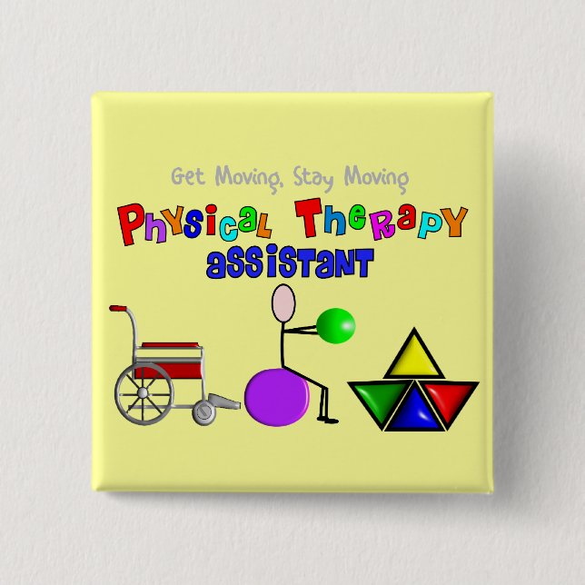 Physical Therapy Assistant Gifts Unique Graphics 2 Inch Square Button (Front)