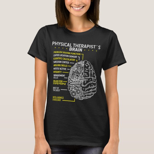 Physical Therapy Assistant Physical Therapist T-Shirt (Front)