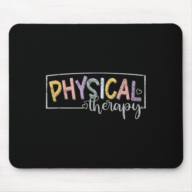 Physical Therapy Funny Physical Therast Pt Therast Mouse Pad (Front)
