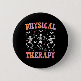 Physical Therapy Halloween Fun Physical Therapist 2 Inch Round Button